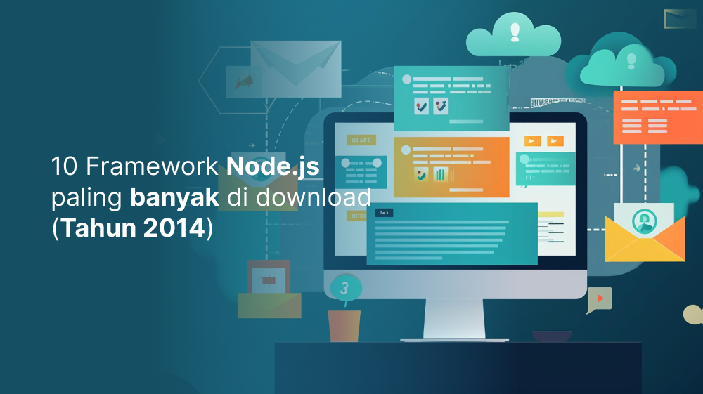 10 Framework Node.js paling banyak di download (Tahun 2014)