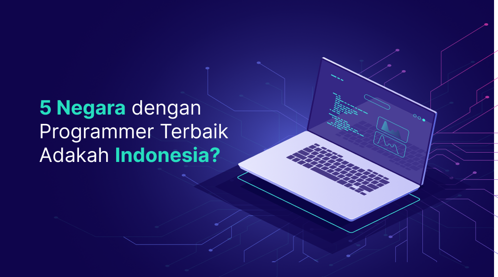 5 Negara dengan Programmer Terbaik, Adakah Indonesia?