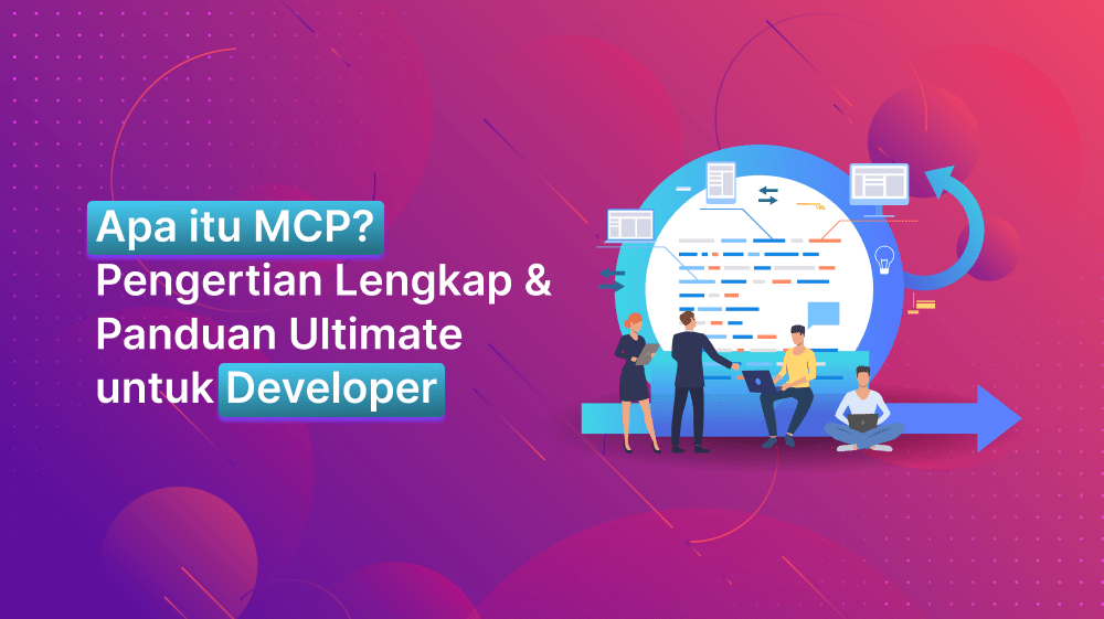 Apa itu MCP? Pengertian Lengkap & Panduan Ultimate untuk Developer