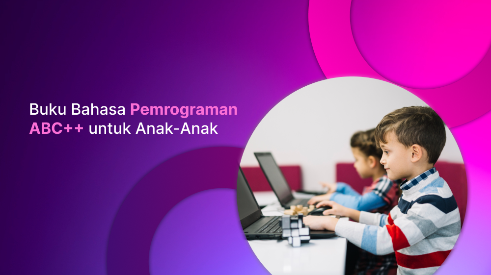 Buku Bahasa Pemrograman ABC++ untuk Anak-Anak