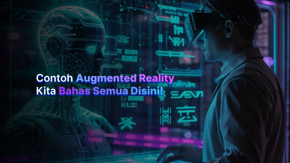 Contoh Augmented Reality, Kita Bahas Semua Disini!