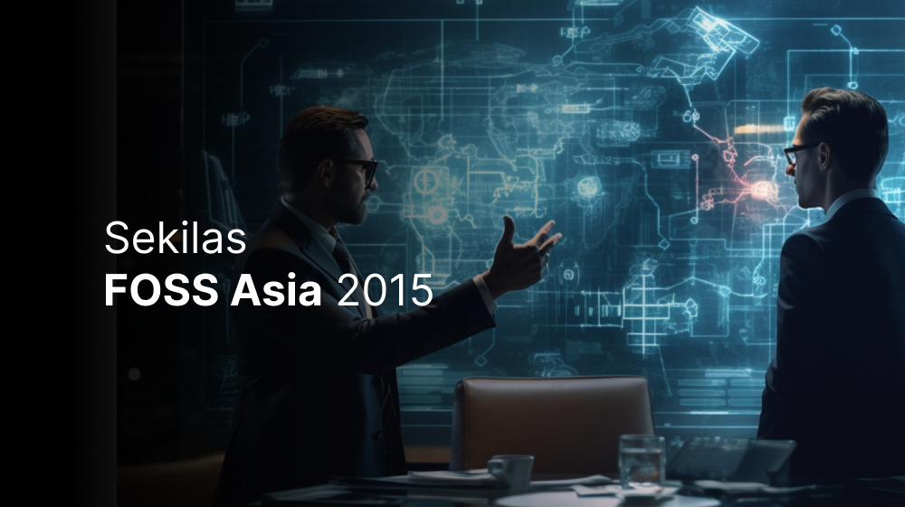 Sekilas FOSS Asia 2015