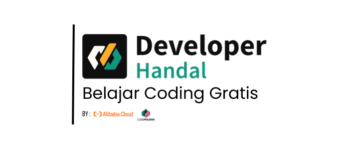 Developer Handal, Belajar Coding Gratis dari Codepolitan dan Alibaba Cloud